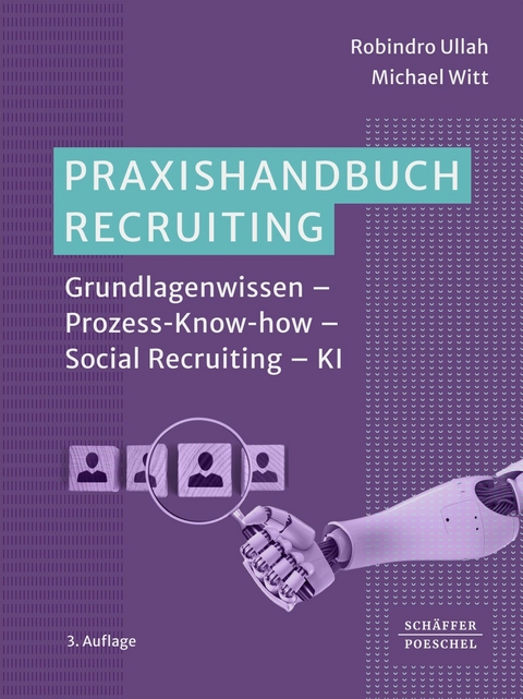 Praxishandbuch Recruiting -  Robindro Ullah,  Michael Witt