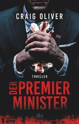 Der Premierminister -  Craig Oliver