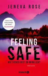 Feeling Safe -  Jeneva Rose