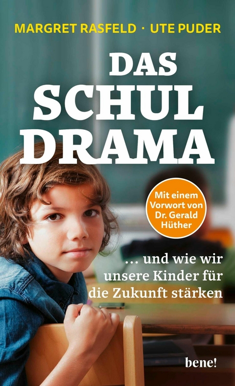 Das Schul-Drama -  Margret Rasfeld,  Ute Puder