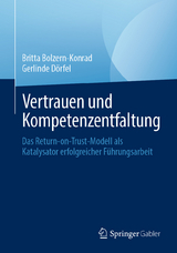 Vertrauen und Kompetenzentfaltung - Britta Bolzern-Konrad, Gerlinde Dörfel