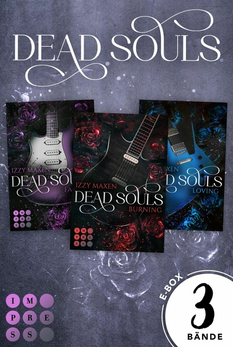 Dead Souls: Die spicy Romantasy-Trilogie in einer E-Box! - Izzy Maxen