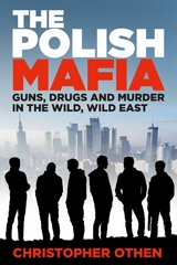 The Polish Mafia -  CHRISTOPHER OTHEN