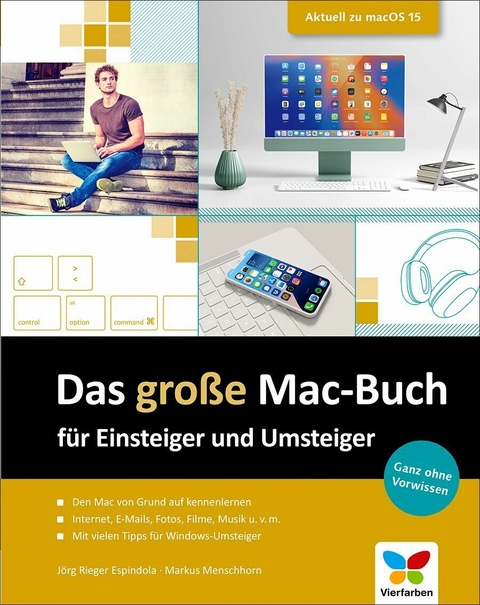 Das große Mac-Buch für Einsteiger und Umsteiger -  Jörg Rieger Espindola,  Markus Menschhorn