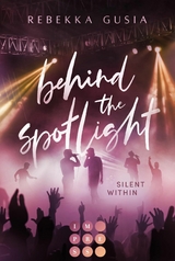 Behind the Spotlight: Silent Within - Rebekka Gusia