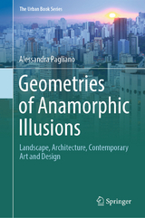 Geometries of Anamorphic Illusions -  Alessandra Pagliano