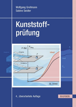 Kunststoffprüfung - Wolfgang Grellmann; Sabine Seidler