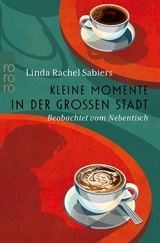 Kleine Momente in der großen Stadt - Linda Rachel Sabiers