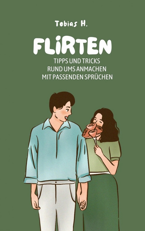 Flirten -  Tobias Hopfmüller