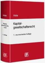 Kapitalgesellschaftsrecht - Hirte, Heribert