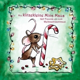 Die klitzekleine Mina Maus -  Katja Wasewitz