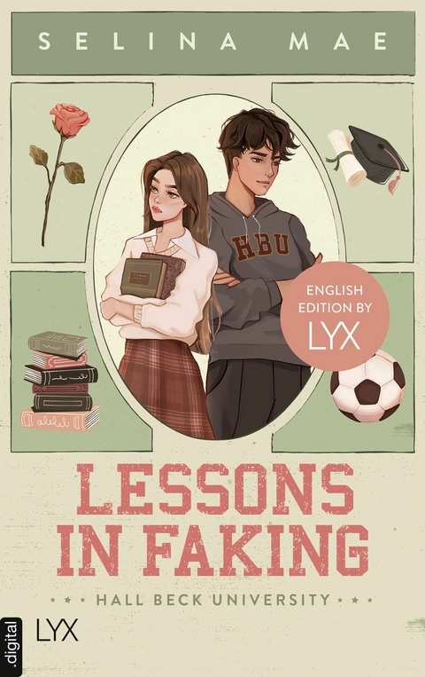 Lessons in Faking: English Edition by LYX -  Selina Mae