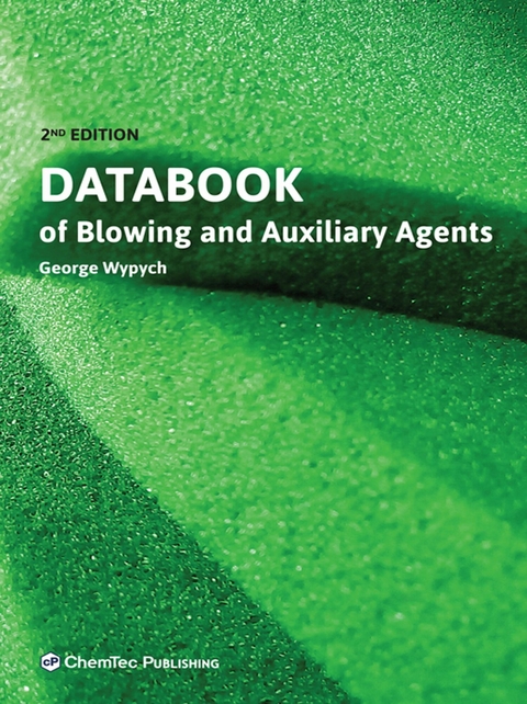 Databook of Blowing and Auxiliary Agents -  George Wypych