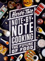 Note-by-Note Cooking -  Herve This