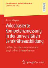 Videobasierte Kompetenzmessung in der universitären Lehrkräfteausbildung -  Jonas Weyers