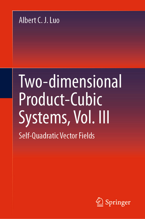 Two-dimensional Product Cubic Systems, Vol. VII -  Albert C. J. Luo