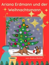 Ariana Erdmann und der Weihnachtsmann -  Andra Wolter