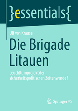 Die Brigade Litauen -  Ulf von Krause