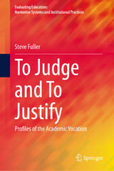 To Judge and To Justify - Steve Fuller