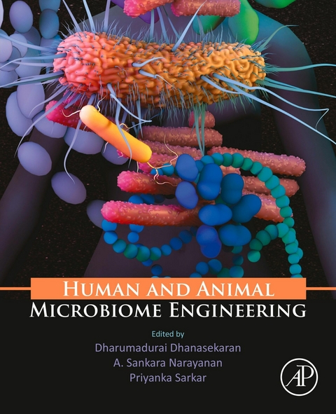 Human and Animal Microbiome Engineering - 