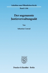 Der sogenannte Justizverwaltungsakt. - Sebastian Conrad