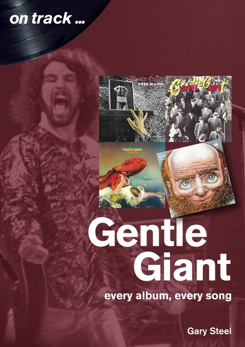 Gentle Giant -  Gary Steel