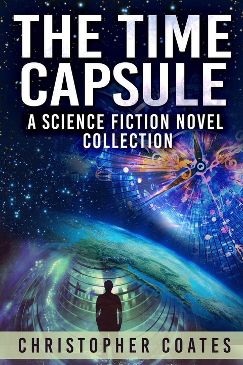 The Time Capsule -  Christopher Coates