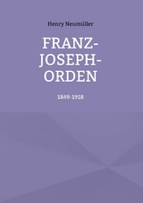 Franz-Joseph-Orden -  Henry Neumüller