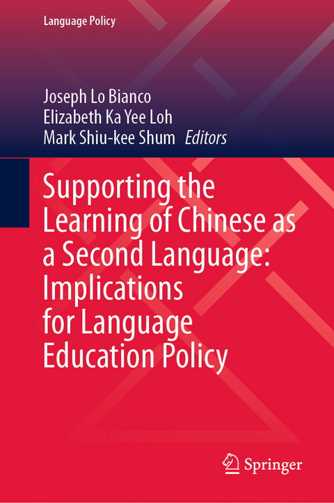 Supporting the Learning of Chinese as a Second Language: Implications for Language Education Policy - 