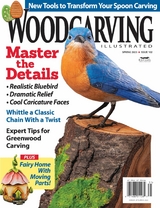 Woodcarving Illustrated Issue 102 Spring 2023 -  Editors of Woodcarving Illustrated