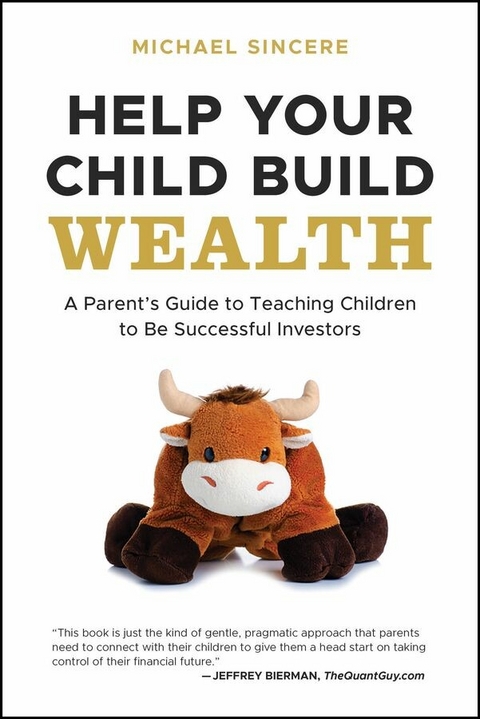 Help Your Child Build Wealth - Michael Sincere