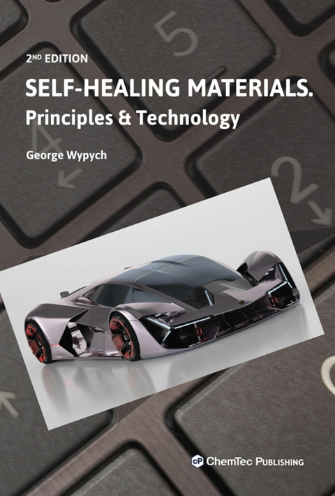 Self-Healing Materials -  George Wypych