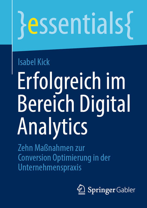 Erfolgreich im Bereich Digital Analytics -  Isabel Kick