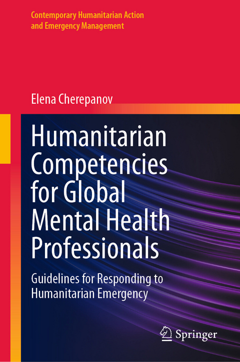 Humanitarian Competencies for Global Mental Health Professionals -  Elena Cherepanov