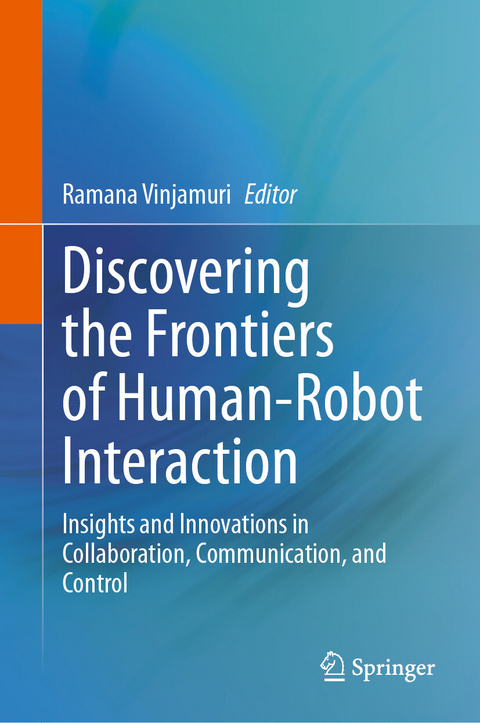 Discovering the Frontiers of Human-Robot Interaction - 