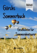 Görchs Sommerbuch -  Marco Rievel