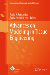 Advances on Modeling in Tissue Engineering - 