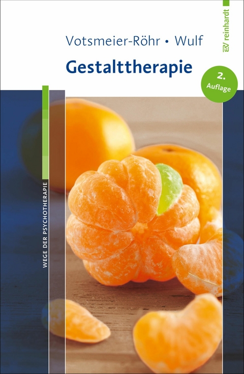 Gestalttherapie -  Achim Votsmeier-Röhr,  Rosemarie Wulf