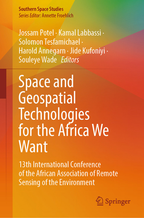 Space and Geospatial Technologies for the Africa We Want - 