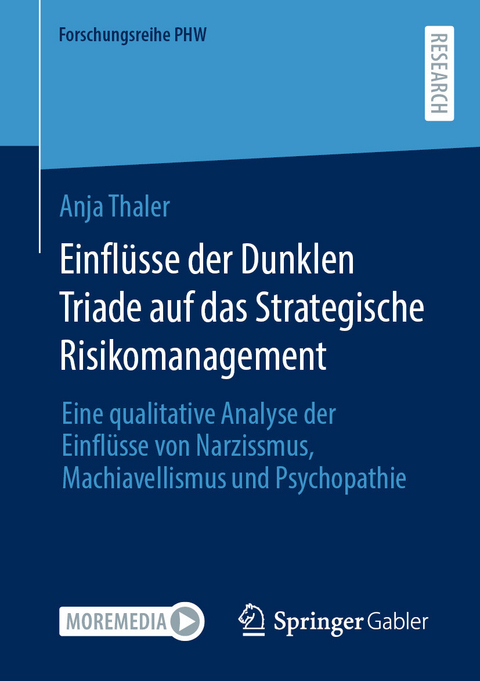 Einflüsse der Dunklen Triade auf das Strategische Risikomanagement - Anja Thaler