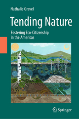 Tending Nature -  Nathalie Gravel