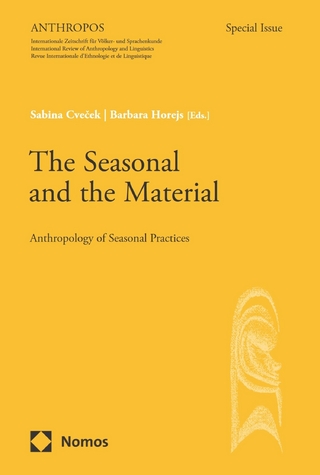 The Seasonal and the Material - Sabina Cve?ek; Barbara Horejs