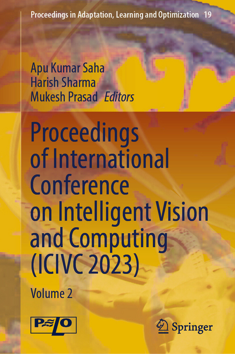 Proceedings of International Conference on Intelligent Vision and Computing (ICIVC 2023) - 