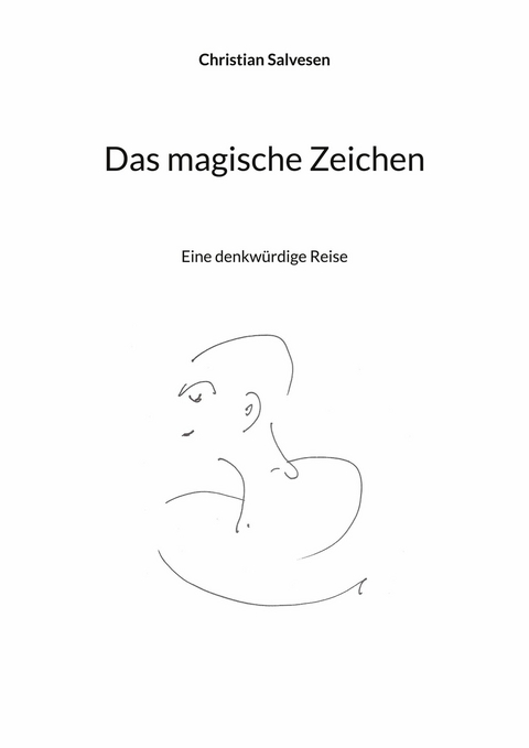 Das magische Zeichen -  Christian Salvesen