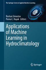 Applications of Machine Learning in Hydroclimatology - Roshan Srivastav, Purna C. Nayak