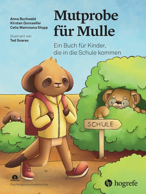 Mutprobe für Mulle -  Anna Buchwald,  Kirsten Dornseifer,  Celia Maimouna Stupp