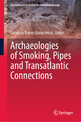 Archaeologies of Smoking, Pipes and Transatlantic Connections - 