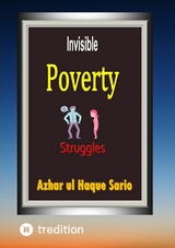 Invisible Poverty Struggles -  Azhar ul Haque Sario