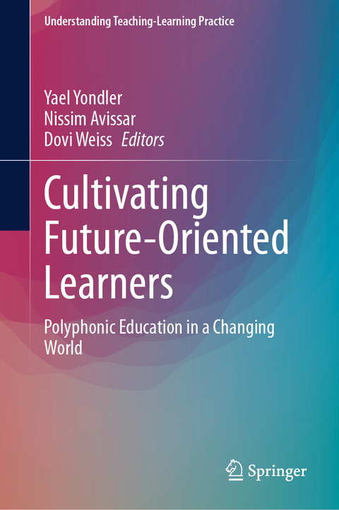 Cultivating Future-Oriented Learners - 