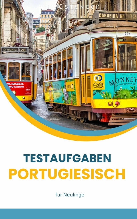 Testaufgaben Portugiesisch -  Ch. Wüsteneck